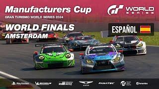 [Español] GT World Series 2024 | Final mundial | Manufacturers Cup | Gran final