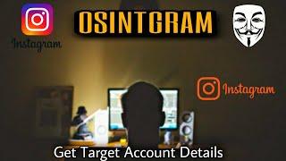 OSINTGRAM - Instagram OSINT Tool | Instagram Information Gathering