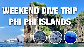 Scuba Diving weekend trip to Phi Phi Islands