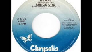 Midge Ure - If I Was (1985)