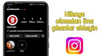 Hikayeye Eklemeden Instagram Öne Çıkanlar Nasıl Eklenir |Hikayesiz Instagram'da Öne Çıkanlar Ekleyin