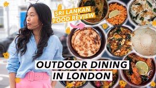 Eating Sri Lankan Food in London | Outdoor Dining Tour