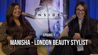 London Beauty Stylist – The Inside Makeup Podcast | Episode 1