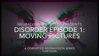 Fembot Malfunction: Disorder Episode 1: Moving Pictures