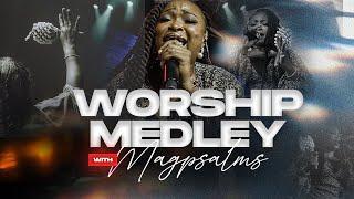 WORSHIP MEDLEY / MAGPSALMS