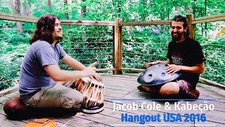 Kabeção & Jacob Cole - Incredible Handpan & Tabla Duet - Hangout USA 2016