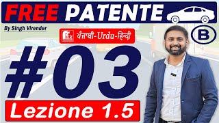 Patente B in Punjabi 2024-2025 Free | Episode 3 Lecture 1.5 to 1.7 | accelerazione e decelerazione