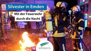 Silvester in Emden | Mit der Feuerwehr durch die Nacht