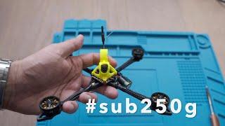 sub 250g 5" FPV drone build