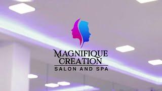 Magnifique Creation Salon and Spa