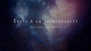 Stéphanie Abellan : Éveil à la spiritualité