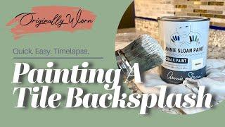 DIY Tile Backsplash Transformation with Annie Sloan Chalk Paint | Home Decor Tutorial