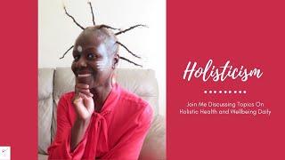 The New Holisticism Series on YouTube!