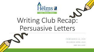 Writing Club Recap 1: Persuasive Letters - Helms Academy GED and HiSET Prep