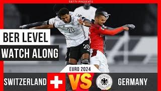 Switzerland v Germany | Sun 23rd June 2024 | EURO 2024 | WATCH ALONG | JOIN ME #Euro2024