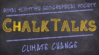 Chalk Talks | Climate Change | Higher