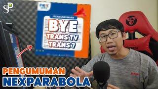 Trans TV & Trans 7 Wajib Berlangganan di Nex Parabola? Apa Yang Sedang Terjadi Saat Ini