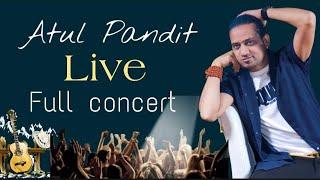 Atul Pandit Live Full  concert 2021