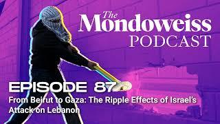 From Beirut to Gaza: The Ripple Effects of Israel’s Attack on Lebanon