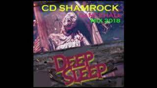 DEEP SLEEP / ALKALINE / NOVEMBER ( NEW DANCEHALL / REGGAE ) MIX 2018 CD SHAMROCK