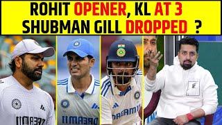 BREAKING: SHUBMAN GILL DROPPED? ROHIT SHARMA TO OPEN, KL RAHAUL AT 3, WASHI IN MAJOR PANIC