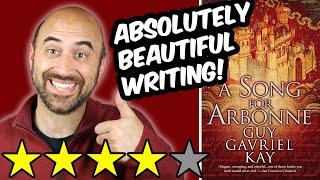 A Song for Arbonne (spoiler free review) by Guy Gavriel Kay