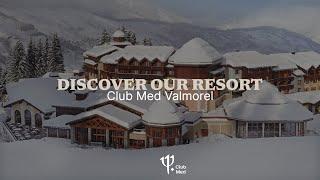 Discover Club Med Valmorel | French Alps