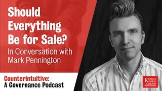 Should Everything Be for Sale? In Conversation with Mark Pennington