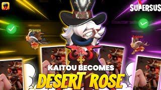 KAITOU BECOME DESERT ROSE  || SUPER SUS || DEMON KING GAMING || DKG ||