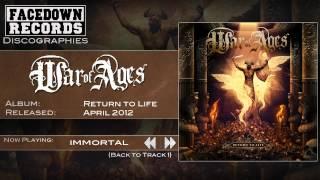 War of Ages - Return to Life - Immortal
