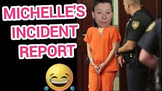 MICHELLE'S INCIDENT REPORT (SATIRE VERSION) THANKS TO @WHATSWRONGHERE