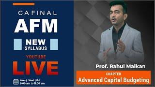 CA Final | AFM | Advanced Capital Budgeting | New Syllabus | Rahul Malkan |