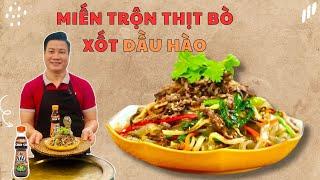  MIẾN TRỘN THỊT BÒ XỐT DẦU HÀO - MÓN NGON NHANH GỌN CUỐI NĂM  | Cùng Cháu Vào Bếp