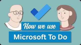 Microsoft To Do | How We Use To Do