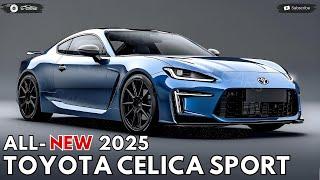 2025 Toyota Celica Sport Unveiled - The Legendary Sports Car That Modernized !!