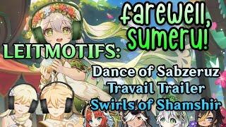 Sumeru Leitmotifs (Dance of Sabzeruz, Travail, Swirls of Shamshir) Goodbye Sumeru | Genshin Impact