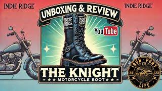 Iron Pony Life Unboxing of Indie Ridge Boots "The Knight"