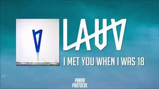 Lauv - I met you when I was 18 [Album MIx]