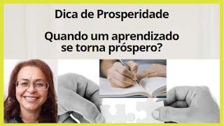 Quando o aprendizado se torna próspero?