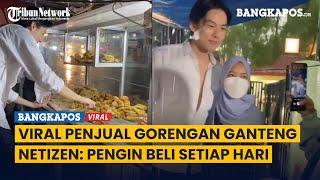 Viral Penjual Gorengan Ganteng, Netizen: Pengin Beli Setiap Hari