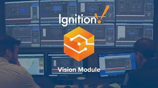 Vision Module: See and Control Your Process in Real Time