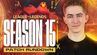 SEASON 15 New Patch Rundown League of Legends 2025