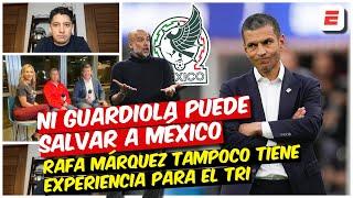 PREOCUPANTE SITUACIÓN de MÉXICO. NO EXISTE un DT que pueda sustituir a Jaime Lozano  | Exclusivos