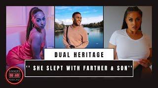 Dual Heritage With Sinners Podcast  ( Male Role Model Shut Down & Jordz Reveals Her Secrets !!! )