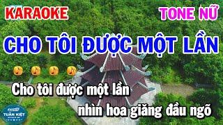 Karaoke Cho Tôi Được Một Lần Tone Nữ Nhạc Sống Rumba