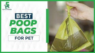 Top 5 Best Dog Poop Bags 2023 | What dog poop bags are best?