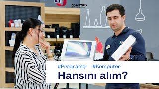 “Proqramlaşdırmaya başlamaq istəyirəm, hansı kompüteri alım?”