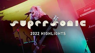 Supersonic Festival 2022 - the highlights