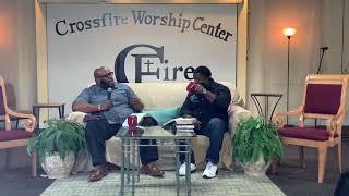 Crossfire Gastonia Presents: Fireside Chat ft Pastor Jason Feemster