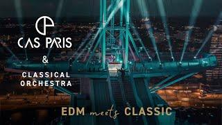 #EDMmeetsCLASSIC | Cas Paris & Classical Orchestra (live recorded in Bremerhaven, Germany) 4K